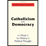 Catholicism and Democracy An Essay in the History of Political Thought