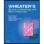 Wheaters Review of Histology and Basic Pathology