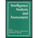 Intelligence Analysis and Assessment  The Producer Policy Maker Relationship in a Changing World