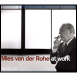 Mies Van Derrohe at Work