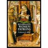 Renaissance Women Patrons  Wives and Widows in Italy C. 1300 1550