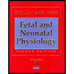 Fetal and Neonatal Physiology, Volume One and Two