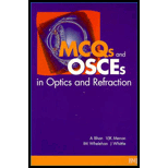 McQs and OSCEs in Optics and Refraction