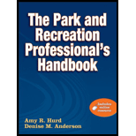 Park and Recreation Professionals Handbook 11 Edition, by Amy Hurd and Denise Anderson - ISBN 9780736082594
