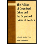 Politics of Organized Crime and the Organized Crime of Politics