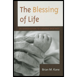 Blessing of Life An Introduction to Catholic Bioethics