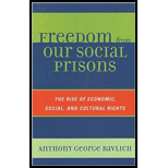 Freedom From Our Social Prisons