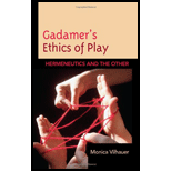 Gadamers Ethics of Play