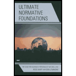 Ultitmate Normative Foundations The Case for Aquinass Personalist Natural Law