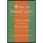 Mexican Spirituality Its Sources and Mission in the Earliest Guadalupan Sermons