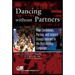 Dancing Without Partners  How Candidates, Parties, and Interest Groups Interact in the Presidential Campaign