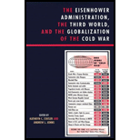 Eisenhower Administration, the Third World, and the Globalization of the Cold War