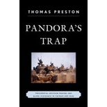 Pandoras Trap Presidential Decision Making and Blame Avoidance in Vietnam and Iraq