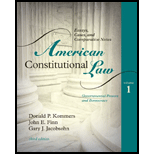 American Constitutional Law Governmental Powers and Democracy, Volume 1