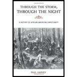 Through the Storm, Through the Night A History of African American Christianity