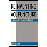 Reinventing Acupuncture  A New Concept of Ancient Medicine