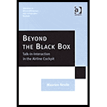 Beyond the Black Box Talk in Interaction in the Airline Cockpit