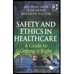 Safety and Ethics in Healthcare A Gui