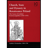 Church, State and Dynasty in Renaissance Poland