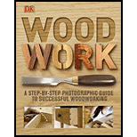 Woodwork A Step by Step Photographic Guide to Successful Woodworking