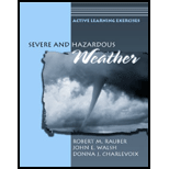 Severe and Hazardous Weather  Active Learnining Exercises