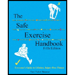 Safe Exercise Handbook  Everyones Guide to Lifetime, Injury Free Fitness   Text Only