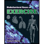 Biobehavioral Bases of Exercise