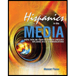 Hispanics in the Media More Than 200 Years of Spanish Language Influence in U. S. Communications