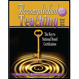 Accomplished Teaching The Key to National Board Certification   With CD