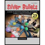 Silver Bullets  Revised Guide to Initiative Problems, Adventure Games, and Trust Activities