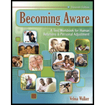 Becoming Aware A Text/Workbook for Human Relations and Personal 