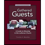 Gathered Guests A Guide to Worship in the Lutheran Church