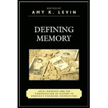 Defining Memory Local Museums and the Construction of History in Americas Changing Communities