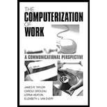 Computerization of Work  A Communication Perspective