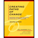 Creating Paths of Change  Managing Issues and Resolving Problems in Organizations