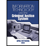 Information Technology and the Criminal Justice System