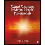 Ethical Reasoning for Mental Health Professionals