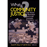 What Is Community Justice?  Case Studies of Restorative Justice and Community