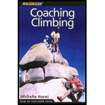 Coaching Climbing  Complete Program for Coaching Youth Climbing for High Performance and Safety