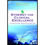 Synergy for Clinical Excellence  The AACN Synergy Model for Patient Care