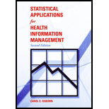 Statistical Applications for Health Information Management