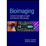 Bioimaging Current Concepts in Light and Electron Microscopy