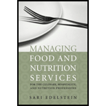 Managing Food and Nutrition Services for Culinary, Hospitality, and Nutrition Professionals