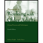 Burnsides Working with Older Adults  Group Process and Technique