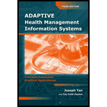 Adaptive Health Management Information Systems Concepts, Cases, and Practical Applications