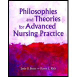 Philosophies and Theories for Advanced Nursing Practice