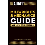 Millwrights and Mechanics Guide 5TH 04 Edition, by Thomas B Davis and Carl A Nelson - ISBN 9780764541711