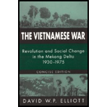 Vietnamese War Revolution and Social Change in the Mekong Delta, 1930 1975