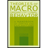 Theories of Macro Organizational Behavior  Handbook of Ideas and Explanations