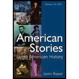 American Stories  Living American History, Volume 1  To 1877